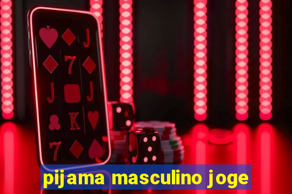 pijama masculino joge